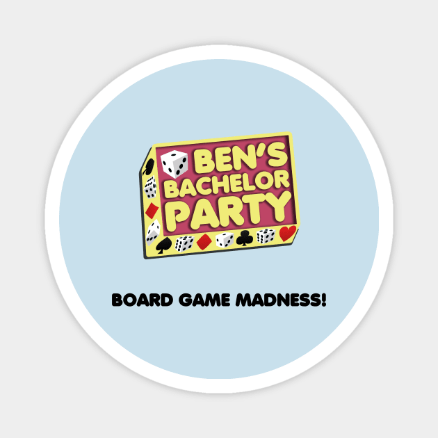 Ben's Bachelor Party Magnet by sheepypu